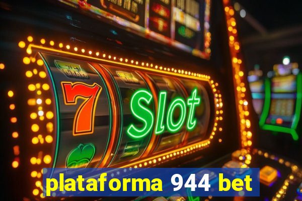 plataforma 944 bet